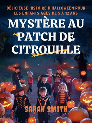 cover image of Mystère au patch de citrouille